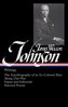 James Weldon Johnson: Writings (Loa #145): The Autobiography of an Ex-Colored Man / Along This Way / Essays and Editorials / Sel