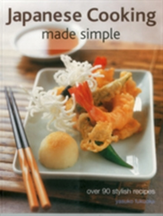 Japanese Cooking Made Simple
