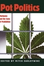 Pot Politics