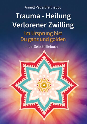 TRAUMA-HEILUNG VERLORENER ZWILLING