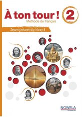 A ton tour ! 2 ćwiczenia do francuskiego klasa 8