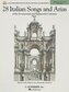 28 Italian Songs & Arias of the 17th and 18th Centuries - Medium Low Voice