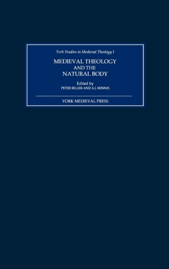 Medieval Theology and the Natural Body
