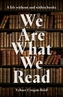 We Are What We Read