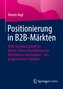 Positionierung in B2B-Märkten