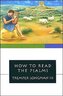 How to Read the Psalms