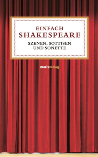 Szenen, Sottisen und Sonette
