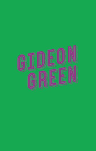 Gideon Green - Das Leben ist nicht schwarz-weiß