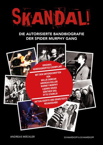 SKANDAL! Die Spider Murphy Gang. Original handsigniertes Exemplar! Unterschriften von Willie Duncan, Andreas Keller, Barney Murp