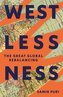 Westlessness