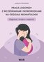 Praca logopedy z wcześniakami i noworodkami na oddziale neonatologii diagnoza terapia