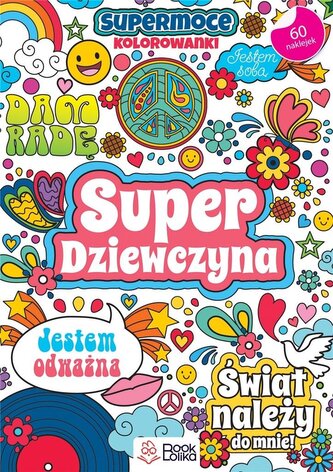 Super dziewczyna. SuperMoce kolorowanki Super dziewczyna. SuperMoce kolorowanki