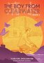The Boy from Clearwater: Book 2