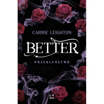 Better. Przekleństwo