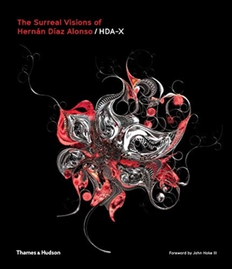 The Surreal Visions of Hernan Diaz Alonso/HDA-X