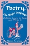 Poetry, the Magic Language