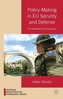Policy-Making in EU Security and Defense