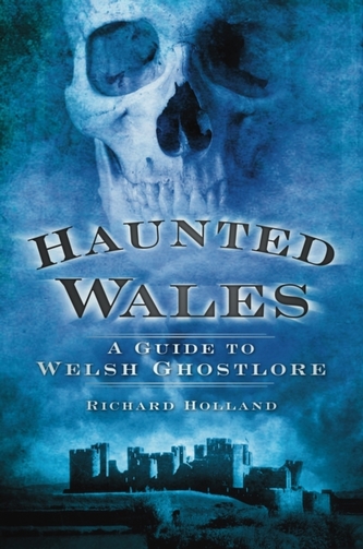 Haunted Wales