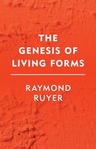 The Genesis of Living Forms