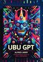 UBU GPT