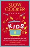 Slow Cooker Central Kids