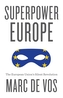 Superpower Europe