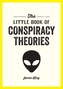 The Little Book of Conspiracy Theories