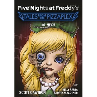 Five Nights at Freddy's T.6 Tales from the..
