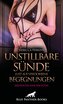 Unstillbare Sünde - Lust auf verdorbene Begegnungen | 9 geile erotische Geschichten