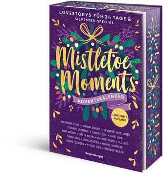 Mistletoe Moments. Ein Adventskalender. New-Adult-Lovestorys für 24 Tage plus Silvester-Special (Romantische Kurzgeschichten für