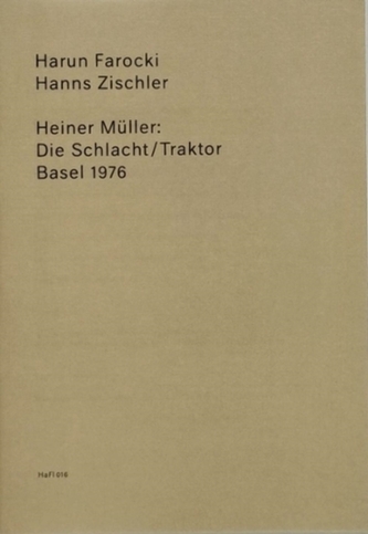 Heiner Muller: The Battle/Tractor