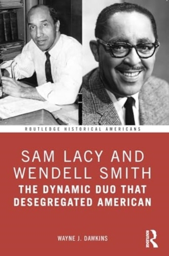 Sam Lacy and Wendell Smith