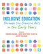 Inclusive Education Through the Creative Arts in the Early Years