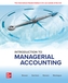 Introduction to Managerial Accounting: 2024 Release ISE