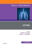 Asthma, An Issue of Clinics in Chest Medicine