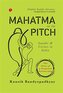 MAHATMA ON THE PITCH
