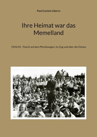 Ihre Heimat war das Memelland