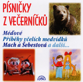 Písničky z Večerníčků - Včelí medvídci - CD