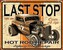 Plechová cedule LAST STOP RODS, 41 × 32 cm