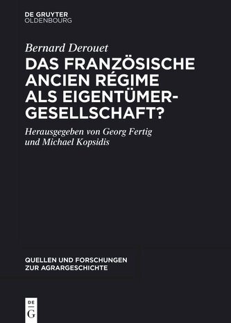 Das französische Ancien Régime als Eigentümergesellschaft?