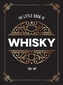 The Little Book of Whisky