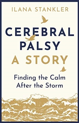 Cerebral Palsy: A Story