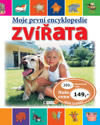 Moje první encyklopedie Zvířata