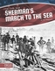 Civil War: Sherman's March to the Sea