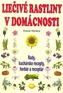 Liečivé rastliny v domácnosti