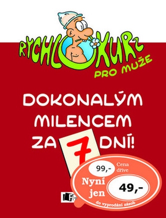 Dokonalým milencem za 7 dní!