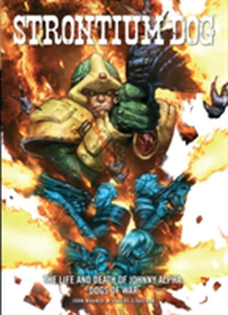 Strontium Dog: Dogs of War