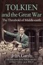 Tolkien and the Great War. Tolkien und der Erste Weltkrieg, englische Ausgabe