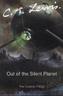 Out Of The Silent Planet
