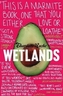 Wetlands. Feuchtgebiete, englische Ausgabe
